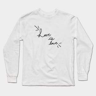 Love is love Long Sleeve T-Shirt